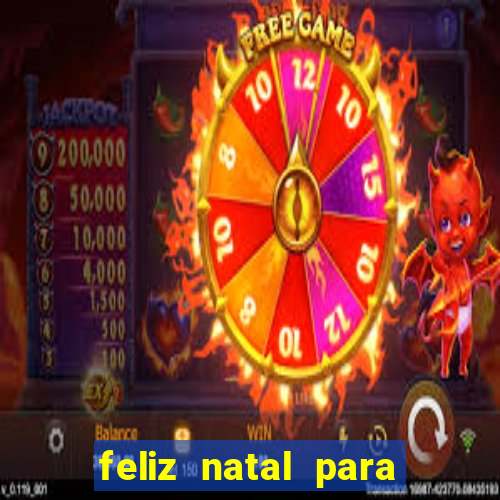 feliz natal para imprimir molde